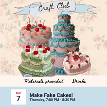 Load image into Gallery viewer, Craft Club: Make Fake Cakes | Thursday, 3/7
