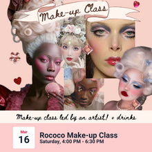 Load image into Gallery viewer, Class: Rococo Make-up Class | Sat, 3/16
