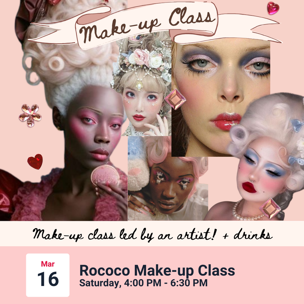 Class: Rococo Make-up Class | Sat, 3/16