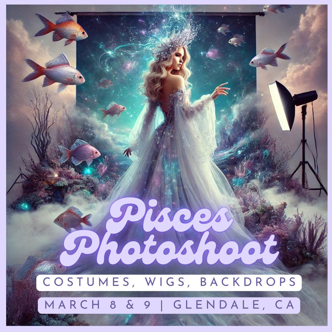 Pisces Themed Photoshoot ✨ | Sat, 3/8 & Sun, 3/9